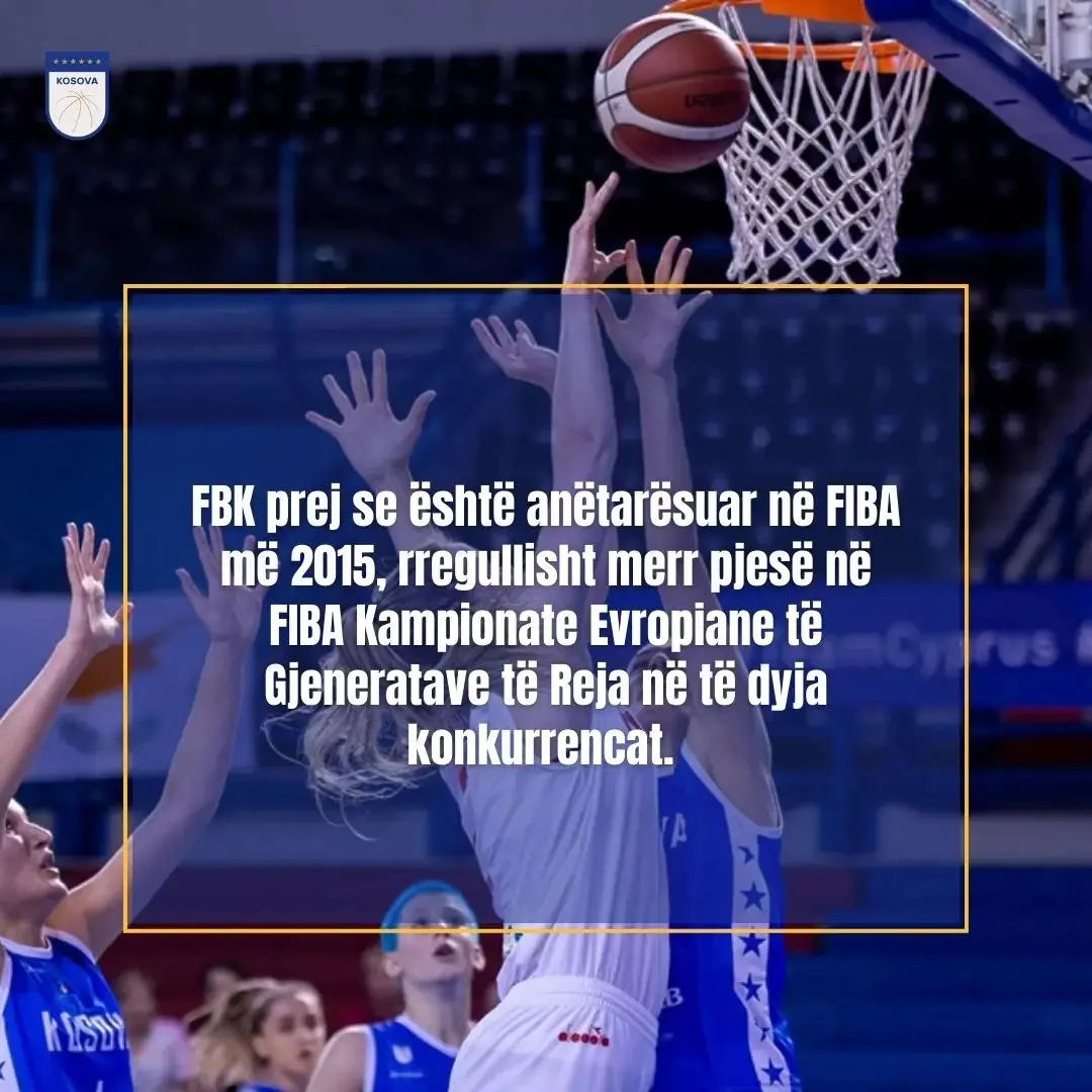 Kosova organizon FIBA Kampionatin Evropian për Shtete të Vogla – Femrat dhe FIBA U18 Kampionatin Evropian, Divizoni C - Femrat